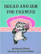 Bread and Jam for Frances by Hoban, Russell