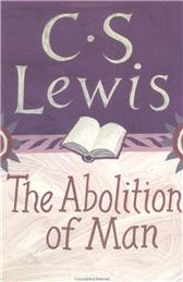 Abolition of Man by Lewis, C. S.
