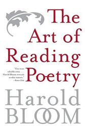 Art of Reading Poetry by Bloom, Harold