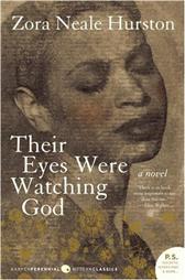 Their Eyes Were Watching God by Hurston, Zora Neale