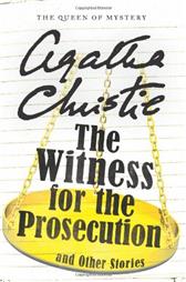 Witness for the Prosecution and Other Stories by Christie, Agatha