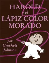 Harold and the Purple Crayon by Johnson, Crockett & Teresa Mlawer, trans.