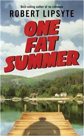 One Fat Summer by Lipsyte, Robert