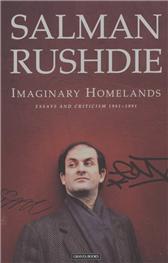 Imaginary Homelands by Rushdie, Salman