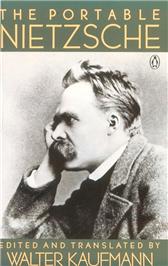 Portable Nietzsche by Nietzsche, Friedrich Wilhelm & Walter Kaufmann