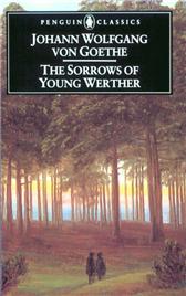 Sorrows of Young Werther by Goethe, Johann Wolfgang von