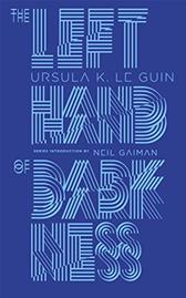 Left Hand of Darkness by Ursula K. Le Guin; Neil Gaiman (Introduction by)