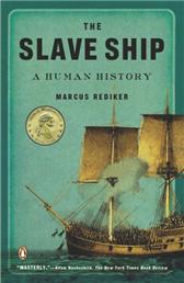 Slave Ship by Rediker, Marcus