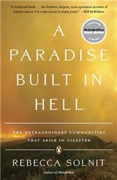Paradise Built in Hell by Solnit, Rebecca