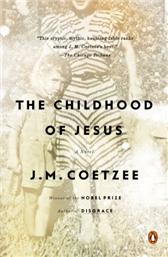 Childhood of Jesus by Coetzee, J.m.