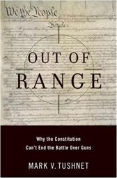 Out of Range by Tushnet, Mark V.