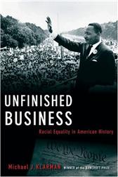 Unfinished Business by Michael J. Klarman