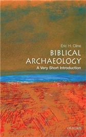 Biblical Archaeology: a Very Short Introduction by Cline, Eric H.