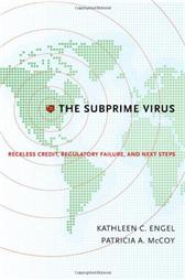 Subprime Virus by Engel, Kathleen C. & Patricia A. McCoy