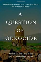 Question of Genocide by Suny, Ronald Grigor ; GÃ¶Ã§ek, Fatma MÃ¼ge ; Naimark, Norman
