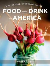 Oxford Encyclopedia of Food and Drink in America by Smith, Andrew, ed.