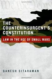 Counterinsurgent's Constitution by Sitaraman, Ganesh