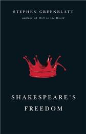 Shakespeare's Freedom by Greenblatt, Stephen