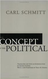 Concept of the Political by Schmitt, Carl