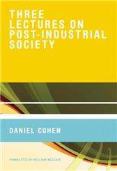 Three Lectures on Post-Industrial Society by Cohen, Daniel