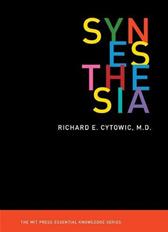 Synesthesia by Richard E. Cytowic