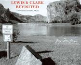 Lewis and Clark Revisited by MacGregor, Greg