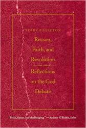 Reason, Faith, and Revolution by Eagleton, Terry