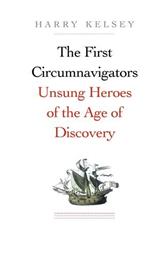 First Circumnavigators by Kelsey, Harry