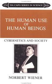 Human Use of Human Beings by Wiener, Norbert