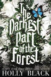 Darkest Part of the Forest by Black, Holly