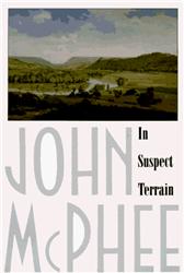 In Suspect Terrain by McPhee, John