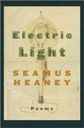 Electric Light by Heaney, Seamus