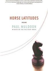 Horse Latitudes by Muldoon, Paul