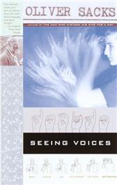 Seeing Voices by Sacks, Oliver