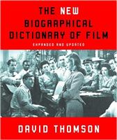 New Biographical Dictionary of Film by Thomson, David