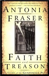 Faith and Treason by Fraser, Antonia