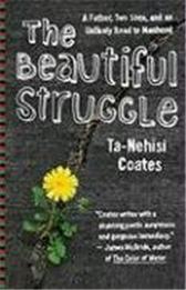 Beautiful Struggle by Coates, Ta-Nehisi