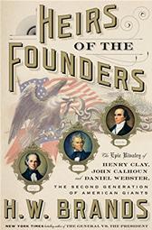 Heirs of the Founders by Brands, H. W.