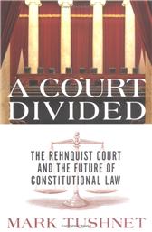 Court Divided by Tushnet, Mark