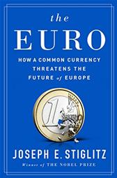 Euro by Stiglitz, Joseph E.