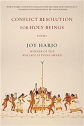 Conflict Resolution for Holy Beings by Harjo, Joy