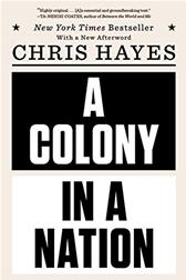 Colony in a Nation by Hayes, Chris
