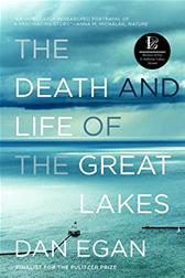 Death and Life of the Great Lakes by Egan, Dan