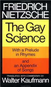 Gay Science by Nietzsche, Friedrich Wilhelm