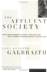 Affluent Society by Galbraith, John Kenneth