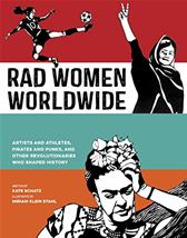 Rad Women Worldwide by Schatz, Kate