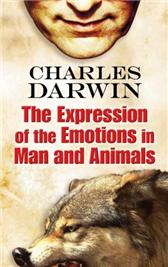 Expression of the Emotions in Man and Animals by Darwin, Charles