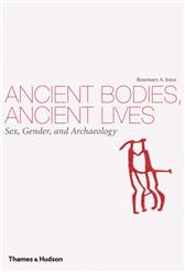 Ancient Bodies, Ancient Lives by Joyce, Rosemary A.