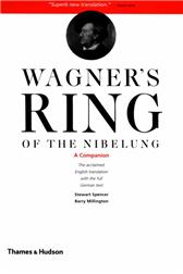 Wagner's Ring of the Nibelung by Spencer, Stewart, & Barry Millington, eds.