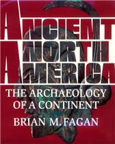 Ancient North America by Fagan, Brian M.